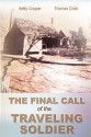 The Final Call of the Traveling Soldier - Betty Cooper, Thomas Cook