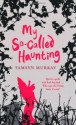 My So-Called Haunting - Tamsyn Murray