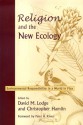 Religion and the New Ecology: Environmental Responsibility in a World in Flux - David M. Lodge, Mark Stoll