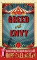 Greed with Envy (The Garden Girls) (Volume 15) - Hope Callaghan