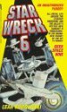 Star Wreck 6: Geek Space Nine: An Extraterrestrial Example Of Extreme Silliness - Leah Rewolinski