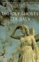 Unholy Ghosts - Ita Daly