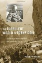 The Turbulent World of Franz G?ll: An Ordinary Berliner Writes the Twentieth Century - Peter Fritzsche