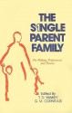 The Single Parent Family: For Helping Professionals and Parents - Thomas D. Yawkey