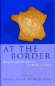 At the Border: Margins and Peripheries in Modern France - Sharif Gemie, Henrice Altink