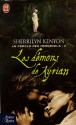 Les démons de Kyrian (Le cercle des immortels #2) - Sherrilyn Kenyon, Dany Osborne