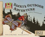 Rocky's Outdoor Adventure: A Story about Colorado - Colleen Dolphin