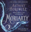 Moriarty - Derek Jacobi, Julian Rhind-Tutt, Anthony Horowitz