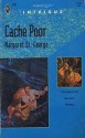 Cache Poor - Margaret St. George