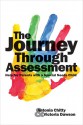 The Journey Through Assessment - Antonia Chitty, Victoria Dawson