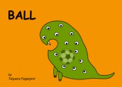 Ball (Adventures of Eyemonster and frineds, #3) - Tatyana Fagerjord