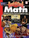 Basketball Math: Slam-Dunk Activities and Projects for Grades 4-8 - Jack Coffland