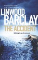 The Accident - Linwood Barclay