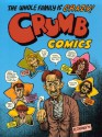 Crumb Family Comics - Robert Crumb, Maxon Crumb