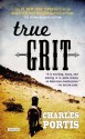 True Grit - Charles Portis