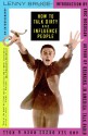 How to Talk Dirty and Influence People - Lenny Bruce, Eric Bogosian