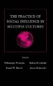 The Practice of Social influence in Multiple Cultures (Applied Social Research Series) - Janusz Reykowski, Wilhelmina Wosinska, Robert B. Cialdini, Daniel W. Barrett