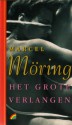 Het grote verlangen - Marcel Möring