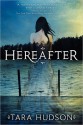 Hereafter - Tara Hudson