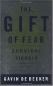 The Gift of Fear - Gavin de Becker