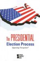 The Presidential Election Process - Tom Lansford