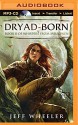 Dryad-Born (Whispers from Mirrowen) - Jeff Wheeler, Sue Pitkin