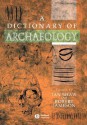 A Dictionary Of Archaeology - Ian Shaw