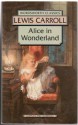 Alice in Wonderland - Lewis Carroll