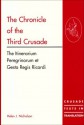 Chronicle of the Third Crusade: The Itinerarium Peregrinorum Et Gesta Regis Ricardi (Crusade Texts in Translation) - Helen J. Nicholson