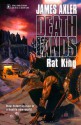 Rat King (Deathlands, #51) - James Axler