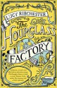 The Hourglass Factory - Lucy Ribchester