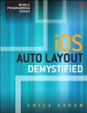 iOS Auto Layout Demystified (Mobile Programming) - Erica Sadun