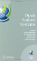 Open Source Systems: IFIP Working Group 2.13 Foundation on Open Source Software, June 8-10, 2006, Como, Italy (IFIP Advances in Information and Communication Technology) - Ernesto Damiani, Brian Fitzgerald, Walt Scacchi, Marco Scotto, Giancarlo Succi