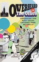 Overheard in the Office: Conversations from Water Coolers, Conference Rooms, and Cubicles - S. Morgan Friedman, Michael Malice