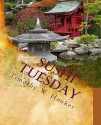 Sushi Tuesday: A Memoir - Timothy W. Hooker