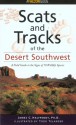 Scats and Tracks of the Desert Southwest - James Halfpenny