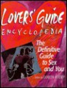 Lover's Guide Encyclopedia: The Definitive Guide to Sex and You - Doreen Massey