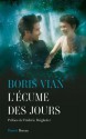 L'écume des jours - Boris Vian