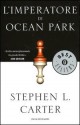 L'imperatore di Ocean Park - Stephen L. Carter