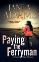 Paying the Ferryman: A Naomi Blake British mystery (A Naomi Blake Mystery) - Jane A. Adams