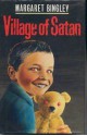 Village Of Satan - Margaret Bingley