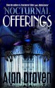 Nocturnal Offerings - Alan Draven