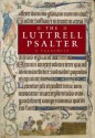 The Luttrell Psalter: A Facsimile - Michelle P. Brown