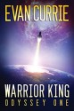 Warrior King - Evan Currie