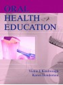 Oral Health Education - Vickie Kimbrough-Walls, Karen Henderson