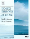 Knowledge Representation and Reasoning (The Morgan Kaufmann Series in Artificial Intelligence) - Ronald Brachman