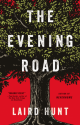 The Evening Road - Laird Hunt