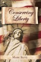 Conserving Liberty - Mark Blitz