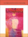 The American Psychiatric Publishing Textbook of Schizophrenia - Jeffrey A. Lieberman