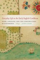 Everyday Life in the Early English Caribbean: Irish, Africans, and the Construction of Difference - Jenny Shaw